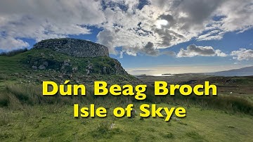 Dun Beag Iron Age Broch - Isle of Skye, Scotland