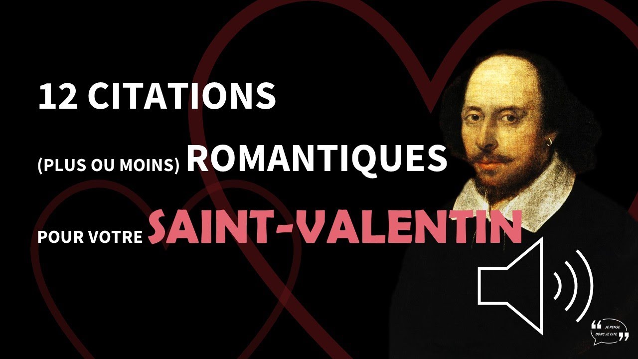 Saint Valentin 12 Citations Plus Ou Moins Romantiques Lues A Haute Voix Youtube