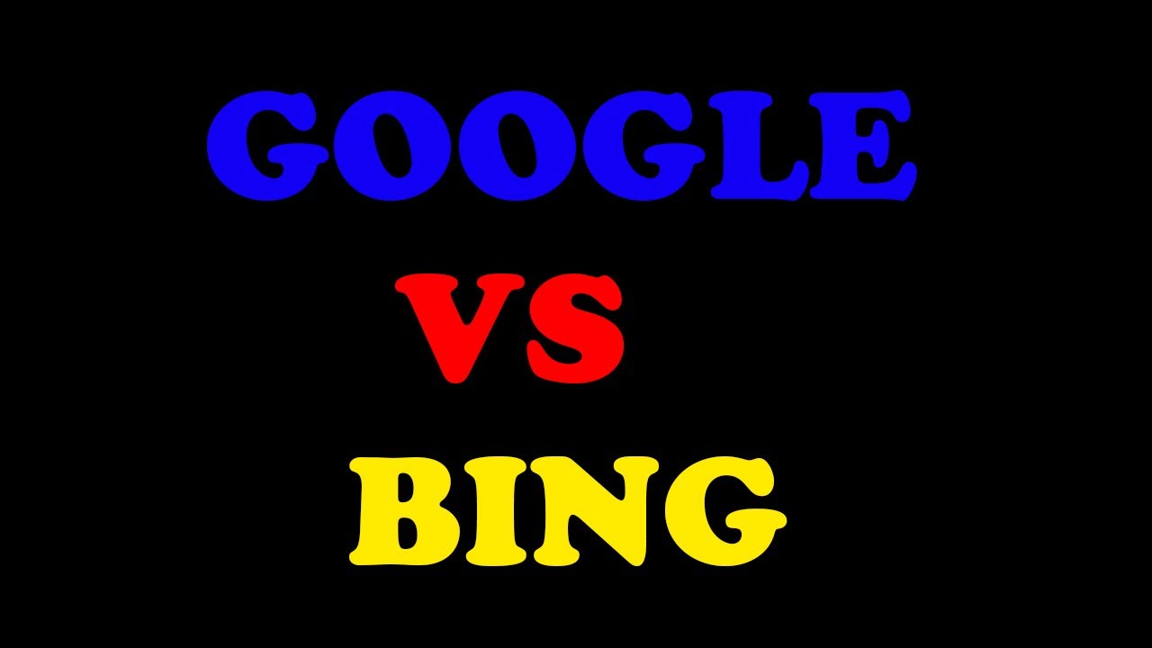 GOOGLE VS BING Search Engine Wars - YouTube