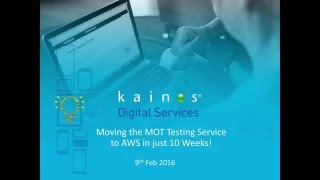 How Kainos & DVSA moved the MOT testing service to Amazon Web Services in just 10 weeks