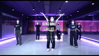 Girls 초급 Class | Laa Lee & Cristale - Bong Bing | Kessy Choreography | PM 8:30 (월수)