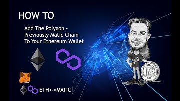 How To Add The Polygon - Previously Matic Chain To Your Ethereum Wallet