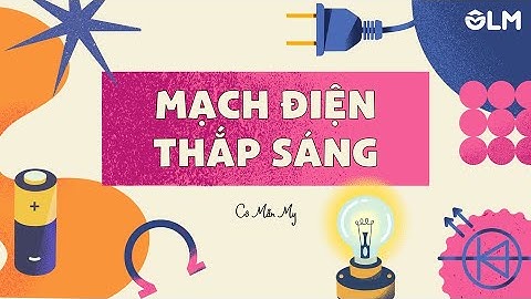 Mạch điện thắp sáng - Khoa học 5 - OLM.VN