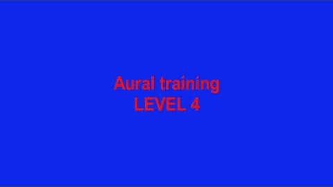 AURAL training LEVEL 4