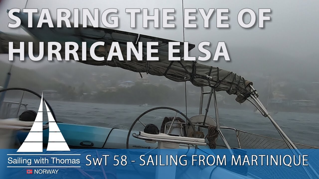 Hurricane ELSA – SwT 58 Sailing SOLO from Martinique staring into the eye of hurricane ELSA