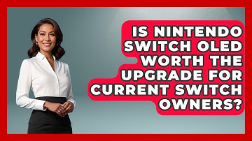 Is Nintendo Switch OLED Worth The Upgrade For Current Switch Owners? - The Hardware Hub