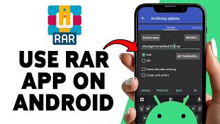 How To Use RAR App On Android | Extract &amp; Create Zip/RAR Files 2026