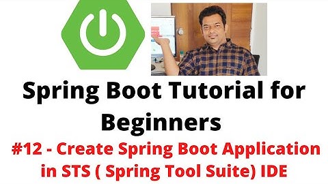 Spring Boot Tutorial for Beginners #12 - Create Spring Boot Application in STS ( Spring Tool Suite)