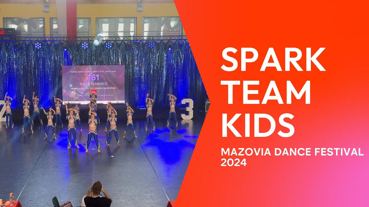 SPARK TEAM KIDS - Mazovia Dance Festival 2024