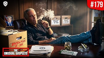 Epstein Files REDACTED, Trump Reschedules Marijuana, Fulton County Election Confession | TUS Ep. 179