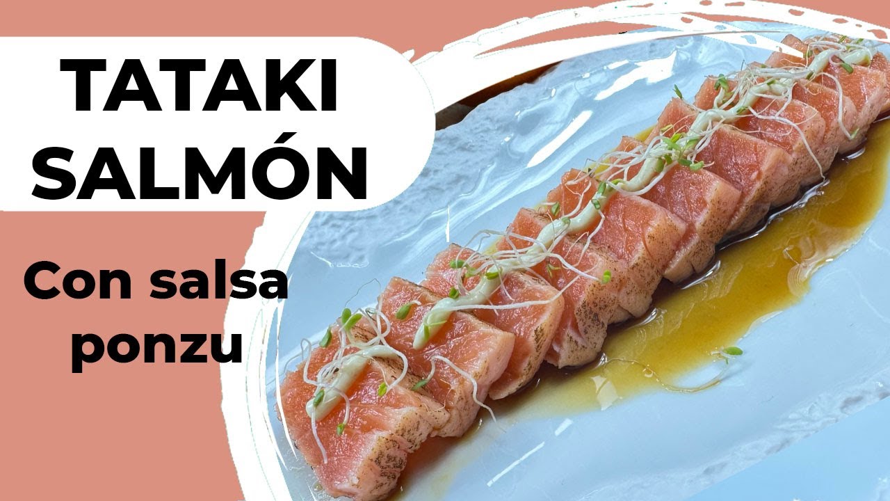 ✅ Tataki De Salmón Con Salsa Ponzu Y Mayonesa De Wasabi
