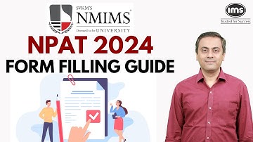 NPAT 2024 Form Filling Guidelines | Step by Step NPAT Form Filling | NPAT 2024 Online Registration
