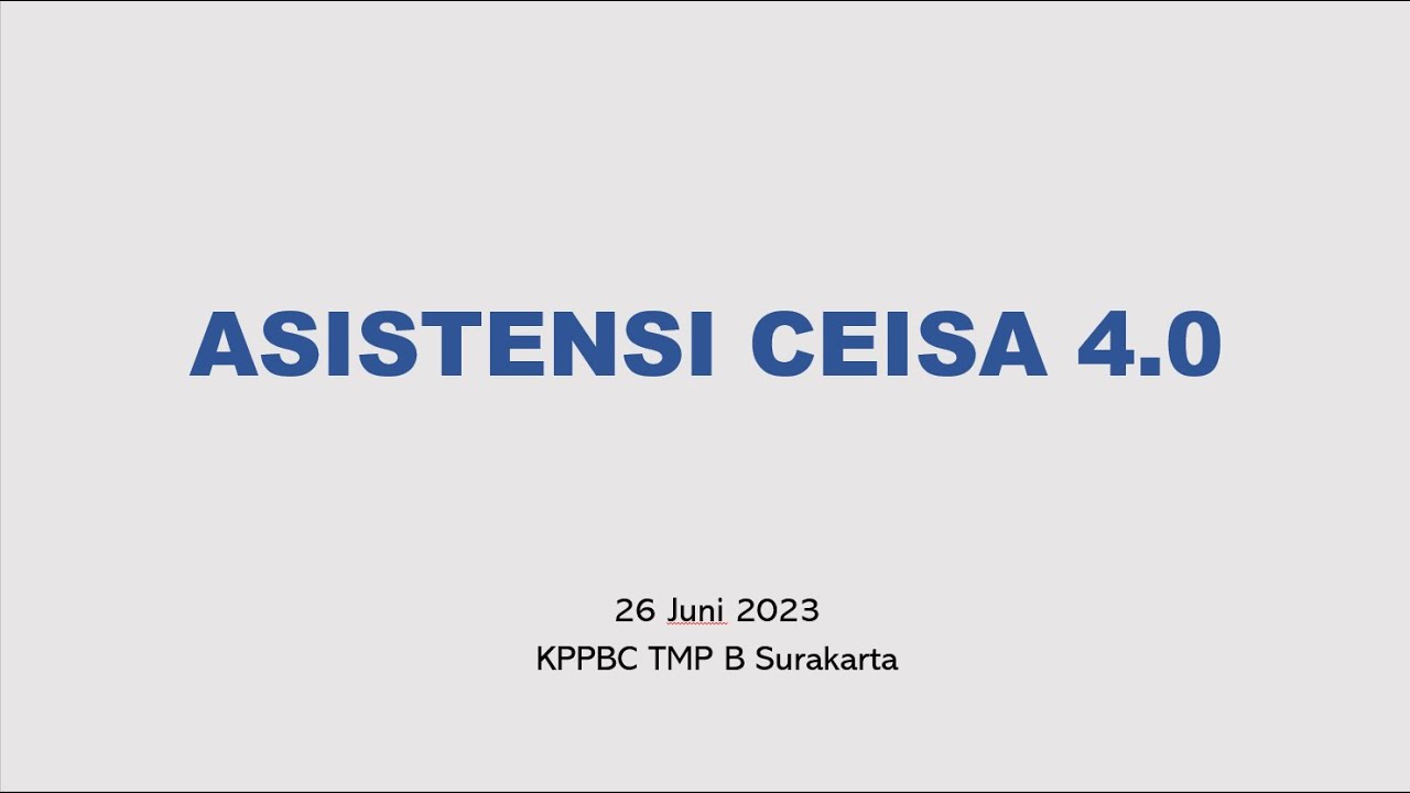 Asistensi ceisa 4 0 youtube