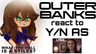 Outer Banks React To Yn As Lydia Martin Obxtw Discontinued