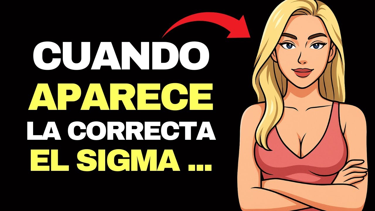 ¿Qué OCURRE cuando un HOMBRE SIGMA finalmente ENCUENTRA a su MUJER IDEAL?