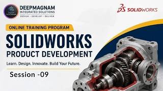 Solid works Product Development Online Training program session : 09 Session tools Surface modeling