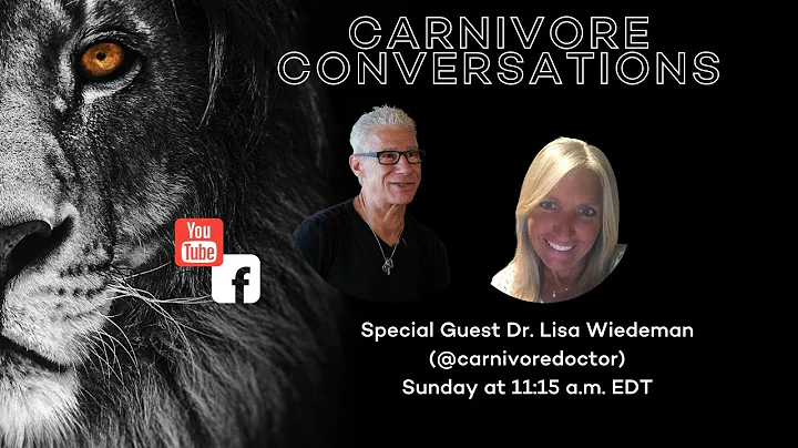 Carnivore Conversations Episode 30 - Dr. Lisa Wied...