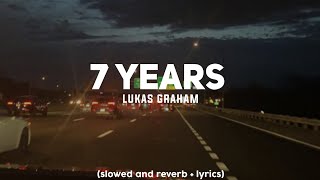 7 Years - Lukas Graham // slowed and reverb + lyrics #7years #LukasGraham