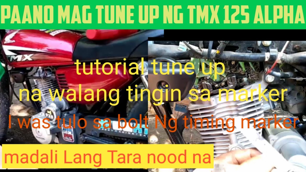 HONDA TMX 125 ALPHA PAANO MAG TUNE UP NG HINDI NATINGIN SA TIMING