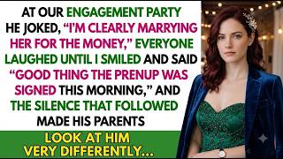At Our Engagement Party, He Joked He Was Marrying Me For Money. I Ended The Joke