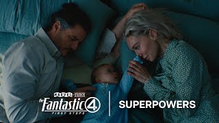 Superpowers | Marvel Studios' The Fantastic Four: First Steps | Marvel MENA