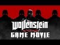 Wolfenstein: The New Order All Cutscenes (Game Movie) 1080p HD