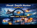 Uboat Depth Hunter Gameplay Realistic Submarine War Uboat Depth Hunter Gameplay Realistic Submarine War