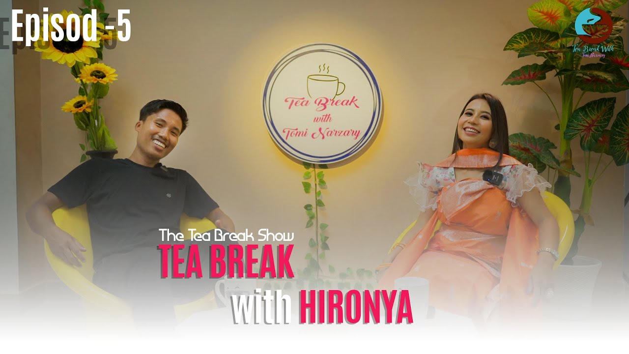 Tea Break with Tomi Narzary Show  Music Director Hironya Episode 5