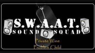 Problem Child - Private Wine