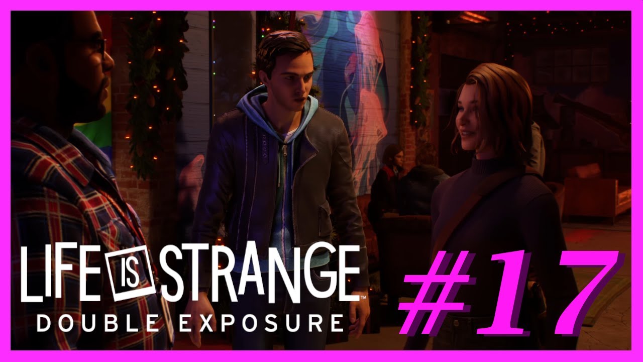 Lets Play Life is Stranger Double Exposure [Folge 17] Wir müssen zu Lucas !!!