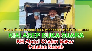 Son of NU Founder Demeaned by Habib, KIAI ASEP Speaks Out, KH Abdul Chalim Burns Lineage Records