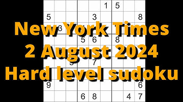 Sudoku solution – New York Times 2 August 2024 Hard level