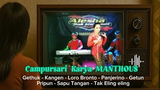 Campursari Bikin Adem - Karya MANTHOUS Bersama Alesha