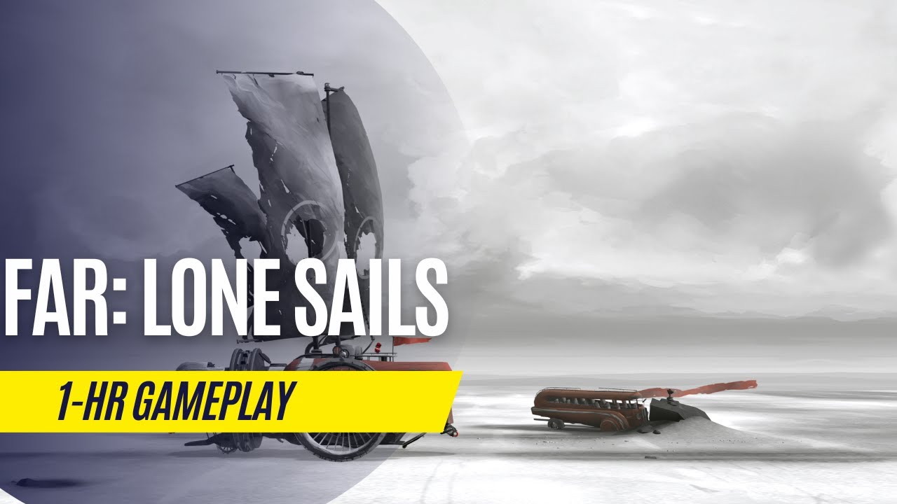 FAR Lone Sails 1 Hour Gameplay Steam Deck YouTube far-lone-sails-1-hour-gameplay-steam-deck-youtube