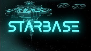 STARBASE - GAME TRAILER