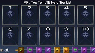 IMR : Top 10 Y LTE Tier List Mar 2026 | Infinite Magicraid