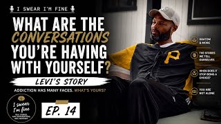 The Lies We Tell Ourselves | Levi’s Story | I Swear I’m Fine