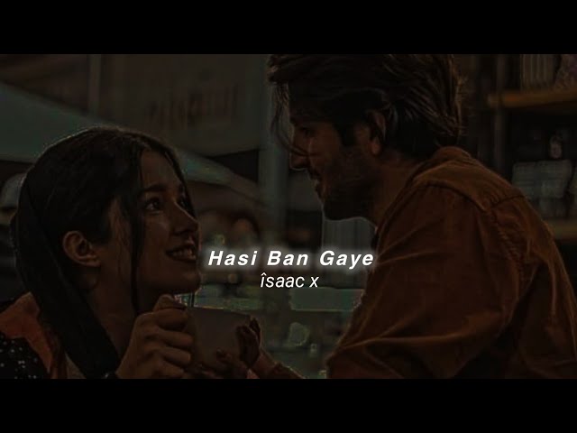 Hasi Ban Haye (Slowed+Reverb) Shreya Ghoshal | îsaac x class=