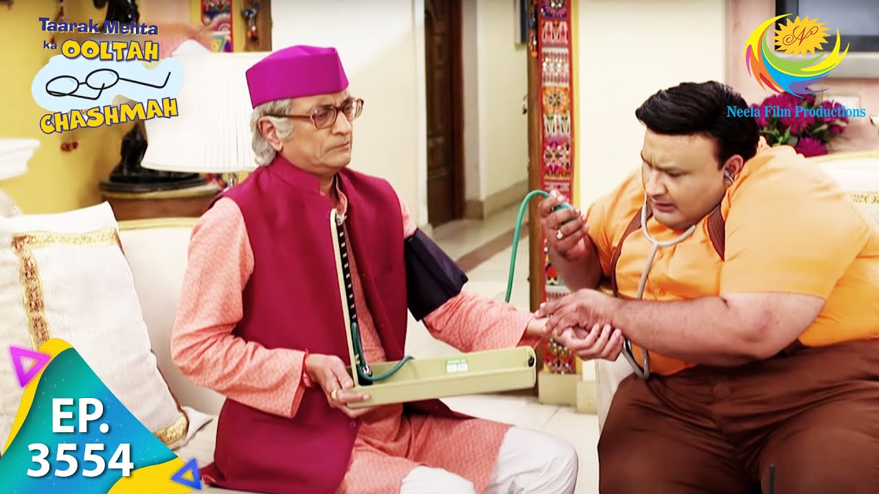 Bapuji Is Under Observation  Taarak Mehta Ka Ooltah Chashmah   Ep 3554   Full Episode   3 Sep 2022