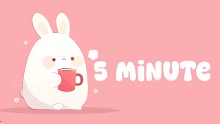 Relaxing 5-Minute Timer with Cute Bunny ☕
