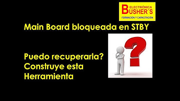 Diagnóstico rápido de MAIN BOARD. Hyundai, Samsung, RCA, Toshiba, Vios y más..