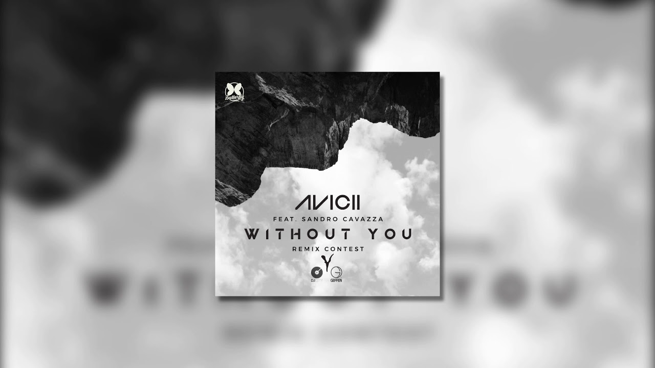 Avicii - Without You ft. Sandro Cavazza (Y remix) - YouTube