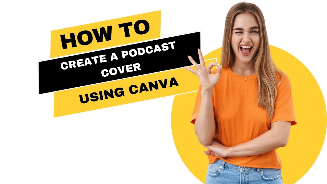 How To Create a Podcast Cover Using Canva - YouTube