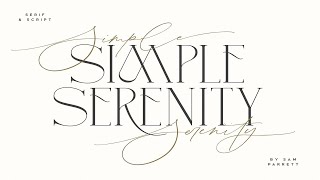 Simple Serenity Serif & Script Font Free Download