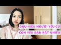 Dấu hiệu người yêu cũ còn yêu bạn rất nhiều