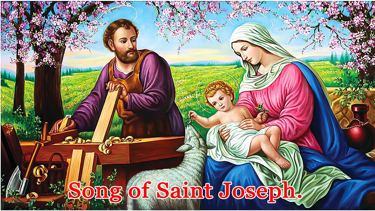 St Joseph Song Song of Saint Joseph St Joseph Hymn YouTube