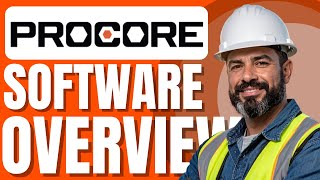 Procore Overview | Procore Construction Management Software Key Features & Pricing Explained