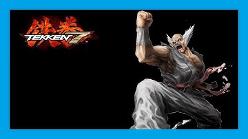 Tekken 7 Heihachi Mishima - Mishima Style Fighting Karate Move List (Command List) [铁拳7 鉄拳7 三島 平八]