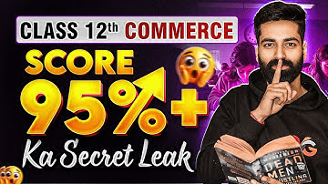 How to Score 95%+ in Class 12th Commerce 📚 | CMA Kuldeep Batra