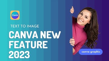 Canva New Feature 2023|| Text to Image|| AI in Canva|| Graphic design for beginner||